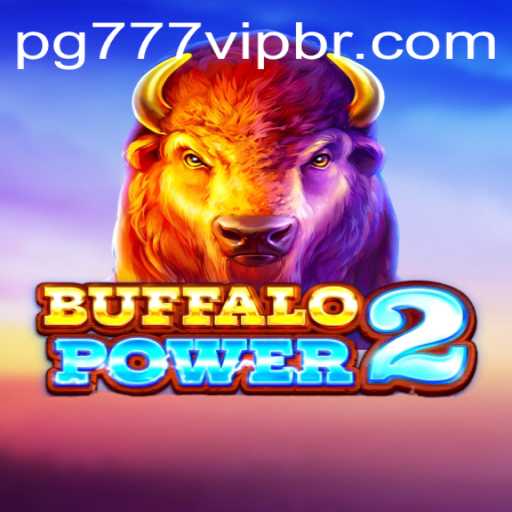 Discover the Thrills of BuffaloPower2 with 777vip